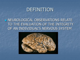 NEUROLOGICAL OBSERVATIONS