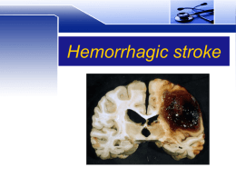 Hemorrhagic stroke - Sveučilište u Zagrebu Medicinski