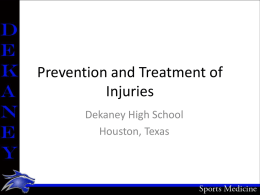 Prevention and Treatment of Injuries