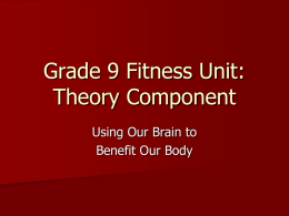 Grade 9 Fitness Unit: Theory Component