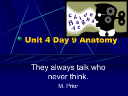 Unit 4 Day 9 Anatomy