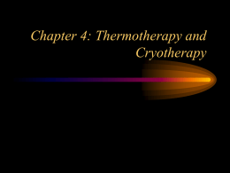 Infrared Modalities (Therapeutic Heat and Cold)