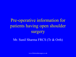 Pre-operative information for patients having open shoulder and