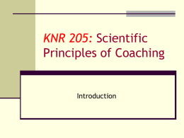 KNR 205: Scientific Principles of Coaching