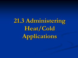 21.3 Administering Heat/Cold Applications