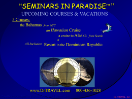 Preview of 2005 - 2006 Seminars in Paradise