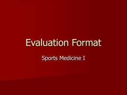 Evaluation Format