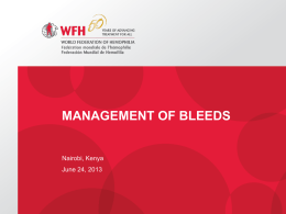 Management of bleeds