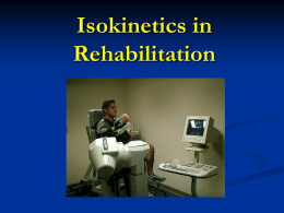 Isokinetics in Rehabilitation
