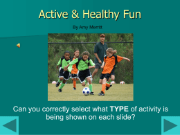 Active & Healthy Fun