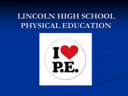 LINCOLN HIGH SCHOOL PHYSICAL EDUCATION