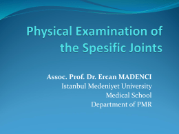 Physical Examination of the Spesific Joints