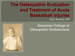 The Osteopathic Evaluation and Treatment of Acute Basketball