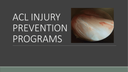 ACL INJURY PREVENTION PROGRAMS