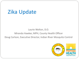 Zika Update - Indian River County Medical Society
