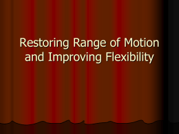 Restoring Range of Motion and Improving Flexibility