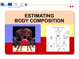 Why Study Body Composition?