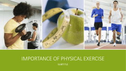 Importance of Physical Exercise