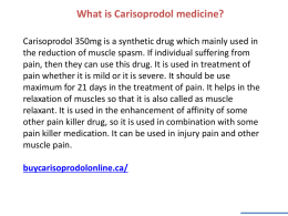 What is Carisoprodol medicine?