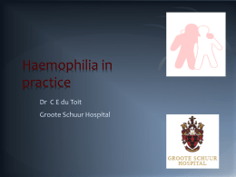 The patient with haemophilia in family practice.