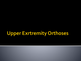 Upper Exrtremity Orthoses