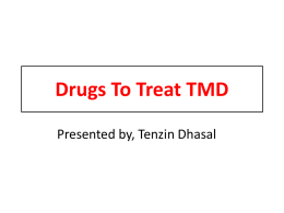Drugs To Treat TMD