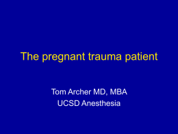 The pregnant trauma patient - UC San Diego Department of