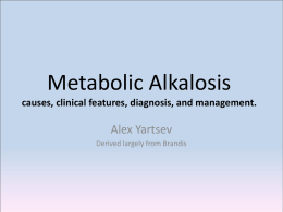 Metabolic Alkalosis causes, clinical features, diagnosis