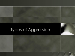 What is the goal of aggression?
