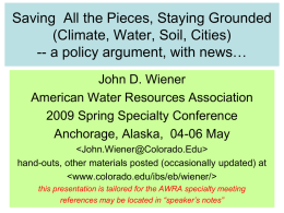 Saving All the Pieces, Staying Grounded.(Climate, Water, Soil, Cities).