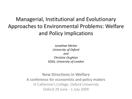 Managerial, Institutional and Evolutionary Approaches to