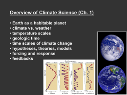 Overview of Climate Science (Ch. 1) Earth as a habitable planet