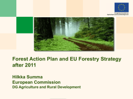 Forest Action Plan and EU Forestry Strategy after 2011