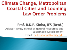 Climate Change, Metropolitan Coastal Cities and Looming