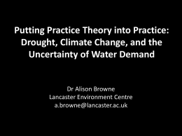 Putting Practice Theory into Practice: Drought, Climate