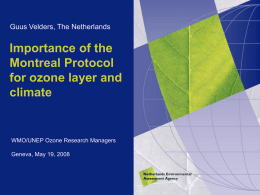 The importance of the Montreal protocol in protecting climate