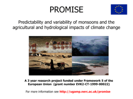 PROMISE Predictability and variability of monsoons and the