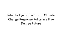 Into the Eye of the Storm: Climate Change Response Policy