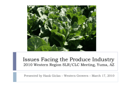 Issues Facing the Produce Industry 2010 Western Region SLR