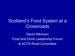 Scotland’s Food System at a Crossroads