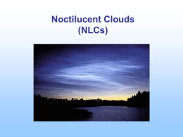 Noctilucent Clouds (NLCs)