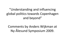 Understanding and influencing global politics towards
