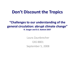 Don’t Discount the Tropics “Challenges to our