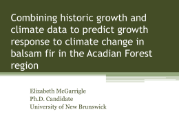 Combining historic growth and climate data to predict