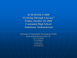 SCIEMATICS 2008 “Evolving Through Literacy” Friday