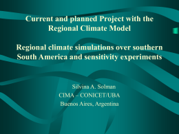 Current and planned Project with the Regional Climate