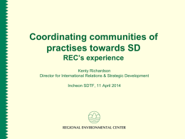 Coordinating communities of practises towards SD REC’s