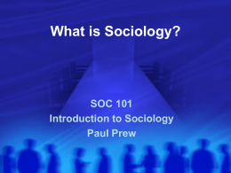 What is Sociology? - Minnesota State University, Mankato
