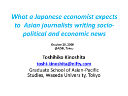 What a Japanese economist expects from an Asian journalist