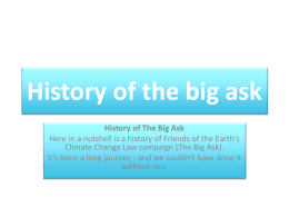History of the big ask